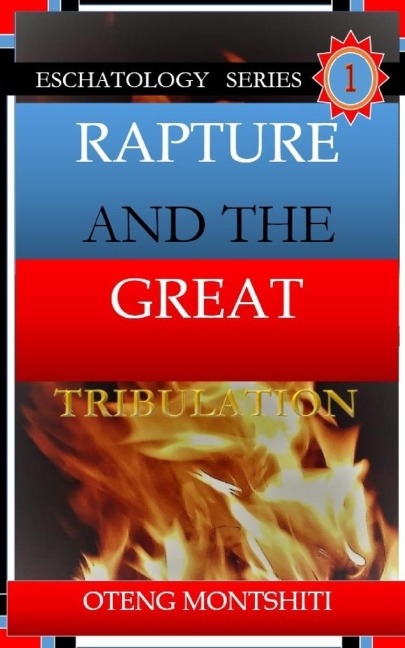 Rapture and the Great Tribulation