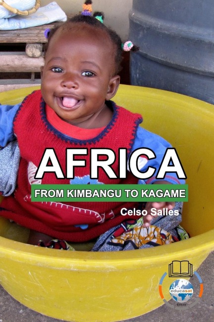 AFRICA, FROM KIMBANGO TO KAGAME - Celso Salles: Africa Collection