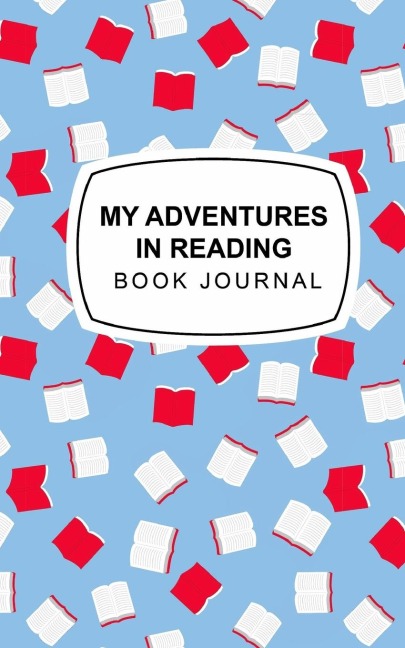 My Adventures in Reading: Book Journal
