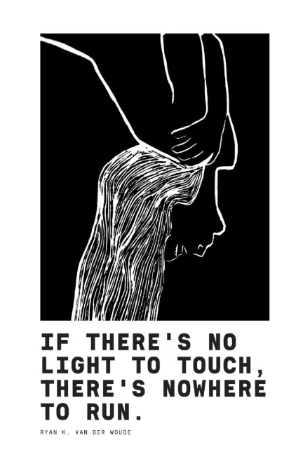 If There's No Light To Touch, There's Nowhere To Run.: Poetry Book II