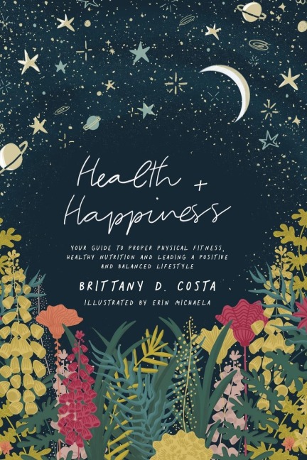 Health + Happiness: Your guide to proper fitness, healthy nutrition and a positive lifestyle.