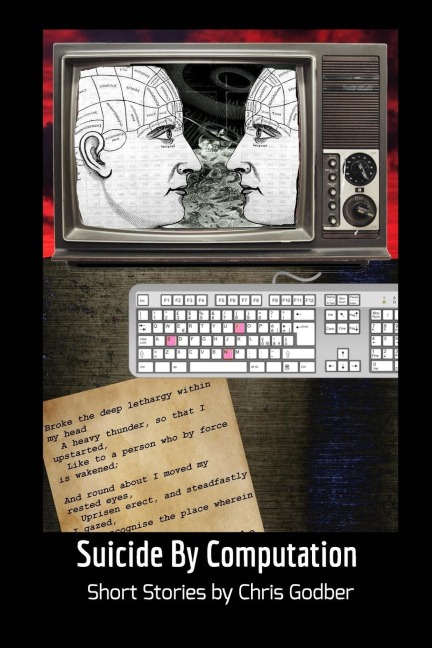Suicide by Computation: Short Stories by Chris Godber