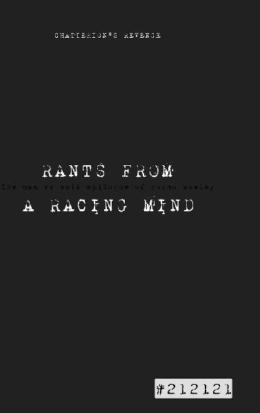 RANTS FROM A RACING MIND Chattertons Revenge