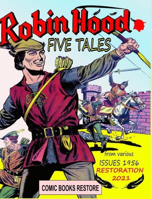 Robin Hood tales: Five tales - edition 1956 - restored 2021