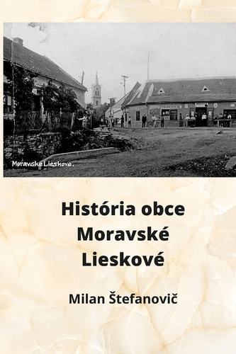 História Obce Moravské Lieskové