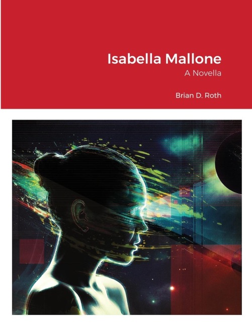 Isabella Mallone: A Novella