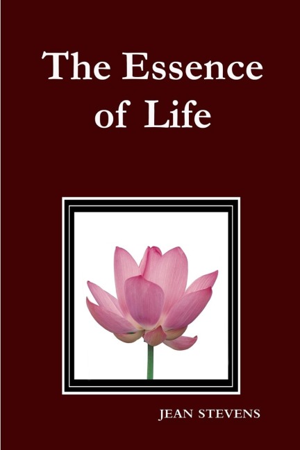 THE ESSENCE OF LIFE