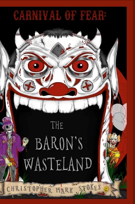 Carnival of Fear: The Barons Wasteland