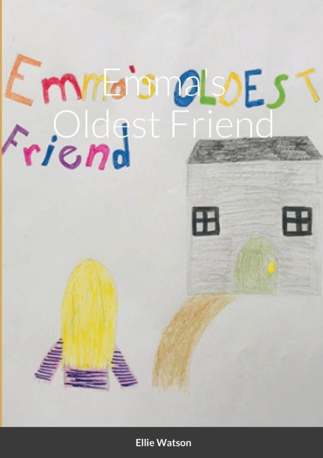 Emmas Oldest Friend
