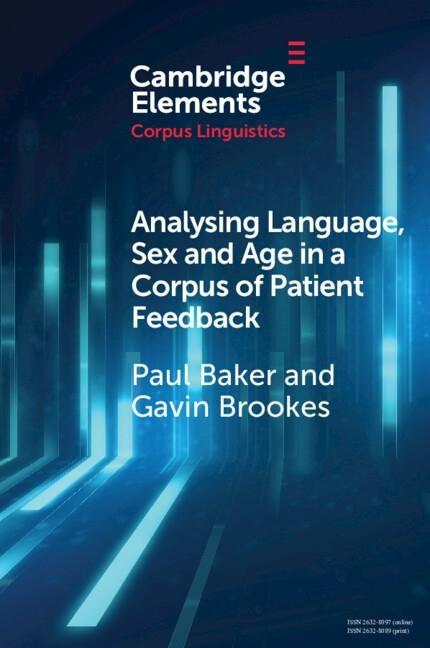 Analysing Language, Sex and Age in a Corpus of Patient Feedback A Comparison of Approaches