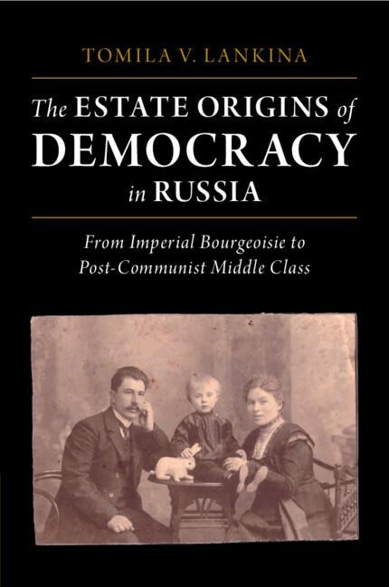 The Estate Origins of Democracy in Russia
