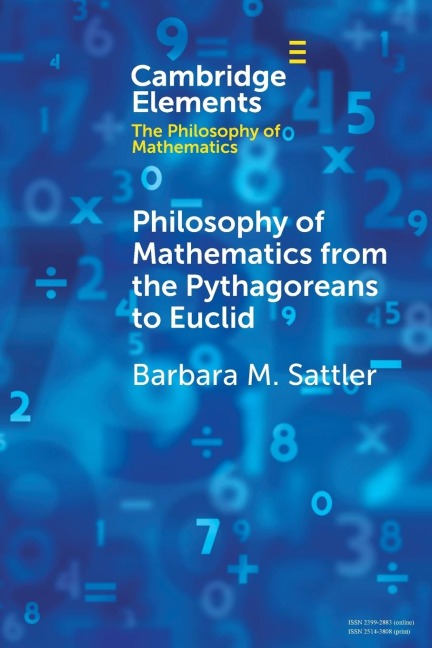 Philosophy of Mathematics from the Pythagoreans to Euclid