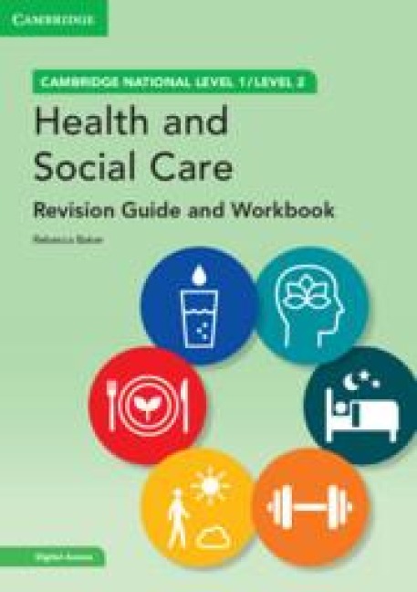 Cambridge National in Health and Social Care Revision Guide and Workbook with Digital Access (2 Years): Level 1/Level 2