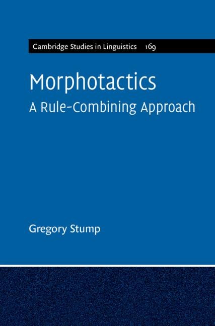 Morphotactics: Volume 169: A Rule-Combining Approach