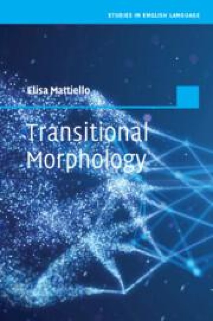 Transitional Morphology: Combining Forms in Modern English