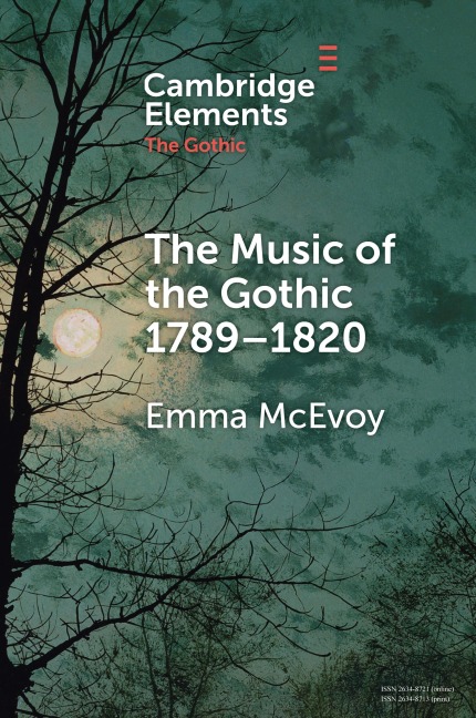 The Music of the Gothic: 1789-1820