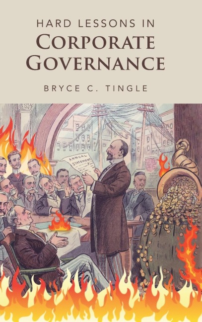 Hard Lessons in Corporate Governance