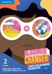 Game Changer Level 2 Students Book and Workbook with Digital Pack