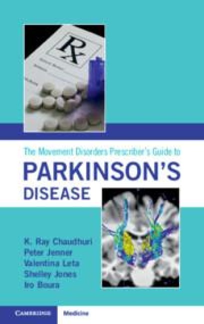 The Movement Disorders Prescribers Guide to Parkinsons Disease