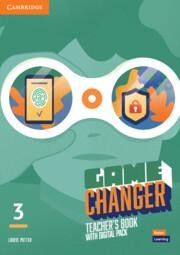Game Changer Level 3 Teachers Book with Digital Pack