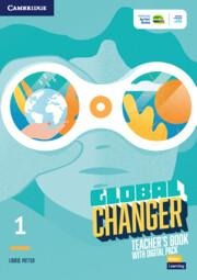 Global Changer Level 1 Teachers Book with Digital Pack