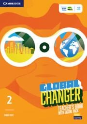 Global Changer Level 2 Teachers Book with Digital Pack