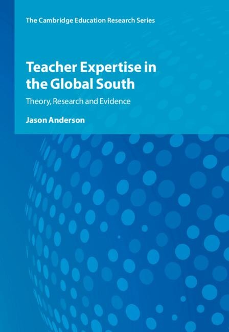 Teacher Expertise in the Global South