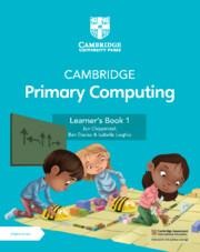Cambridge Primary Computing Learners Book 1 with Digital Access (1 Year)