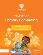 Cambridge Primary Computing Learners Book 2 with Digital Access (1 Year)