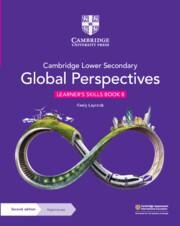 Cambridge Lower Secondary Global Perspectives Learners Skills Book 8 with Digital Access (1 Year)