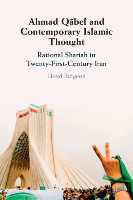 Ahmad Q&#257;bel and Contemporary Islamic Thought