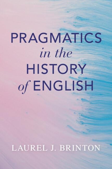 Pragmatics in the History of English