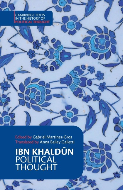 Ibn Khald¿n: Political Thought