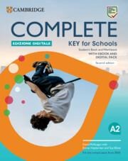 Complete Key for Schools Students Book and Workbook Edizione Digitale: For the Revised Exam from 2020