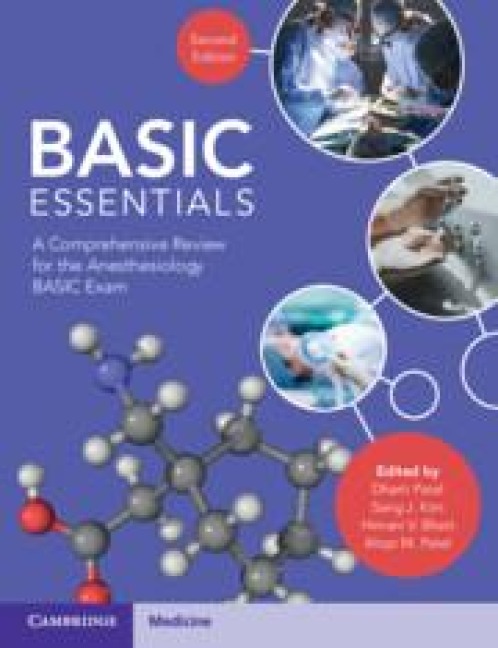 Basic Essentials: A Comprehensive Review for the Anesthesiology Basic Exam
