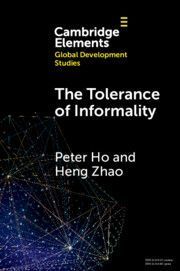The Tolerance of Informality: State, Religion and Property in China