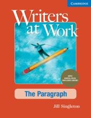 Writers at Work the Paragraph, Students Book with Digital Pack