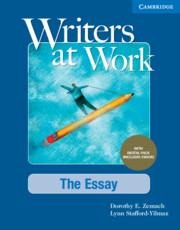 Writers at Work the Essay, Students Book with Digital Pack
