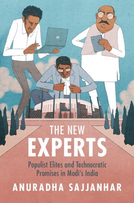 The New Experts: Populist Elites and Technocratic Promises in Modis India