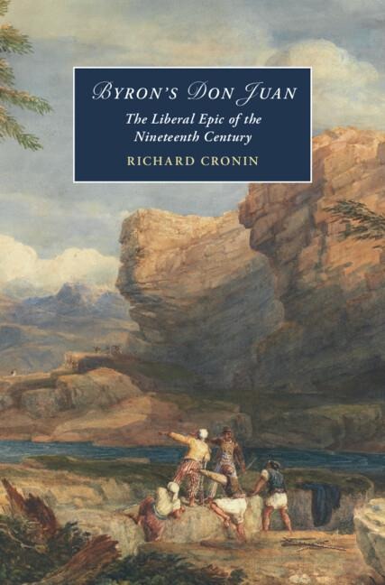Byrons Don Juan: The Liberal Epic of the Nineteenth Century