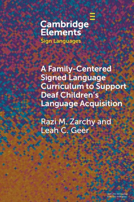 A Family-Centered Signed Language Curriculum to Support Deaf Childrens Language Acquisition