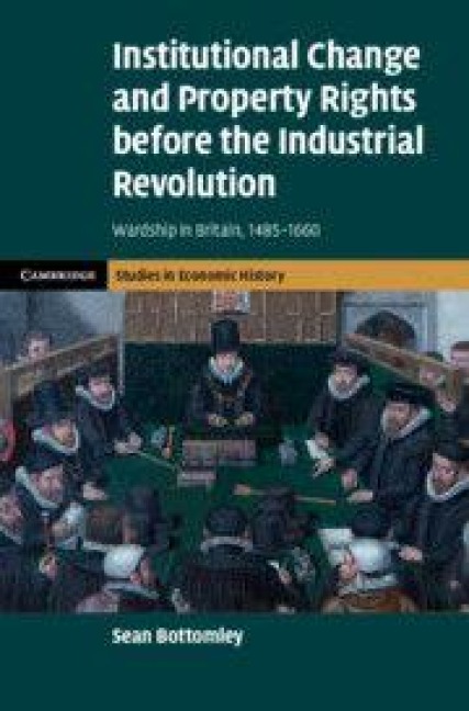 Institutional Change and Property Rights before the Industrial Revolution