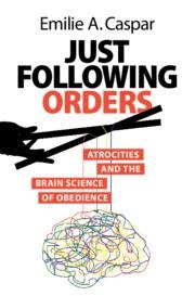 Just Following Orders