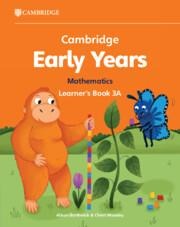 Cambridge Early Years Mathematics Learners Book 3A: Early Years International