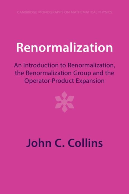 Renormalization: An Introduction to Renormalization, the Renormalization Group and the Operator-Product Expansion