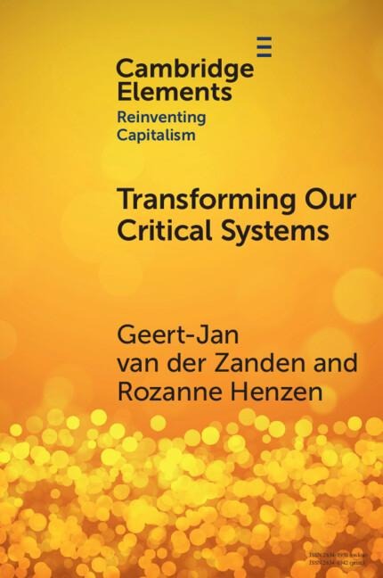Transforming Our Critical Systems: How Can We Achieve the Systemic Change the World Needs?