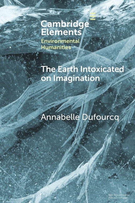 The Earth Intoxicated on Imagination