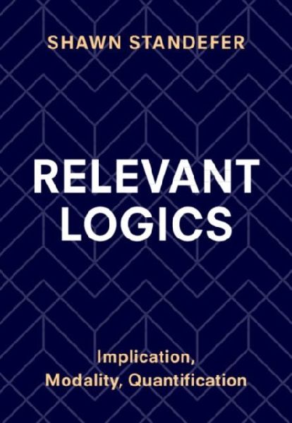 Relevant Logics: Implication, Modality, Quantification