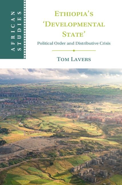 Ethiopia's 'Developmental State': Political Order and Distributive Crisis