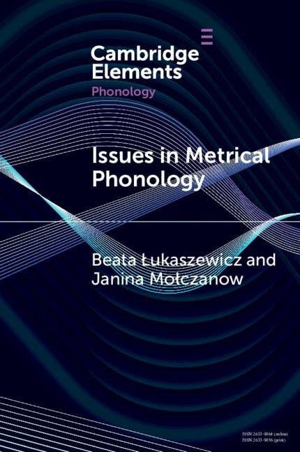 Issues in Metrical Phonology